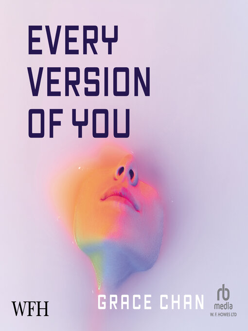 Title details for Every Version of You by Grace Chan - Wait list